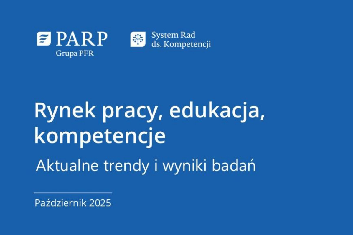 Rynek pracy, edukacja, kompetencje. Aktualne trendyi wyniki badań (październik 2025)